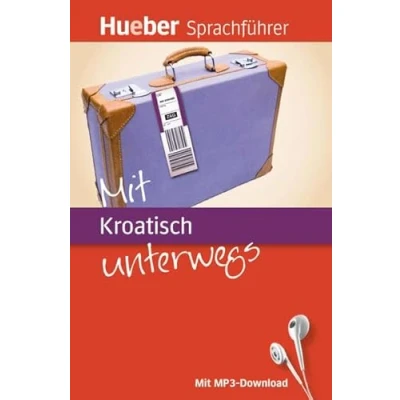 Abbildung von mit Kroatisch unterwegs: Buch MP3 Download (Mit ... unterwegs)