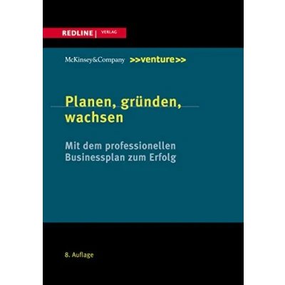 Abbildung von Planen, gründen, wachsen: Mit dem professionellen Businessplan zum Erfolg