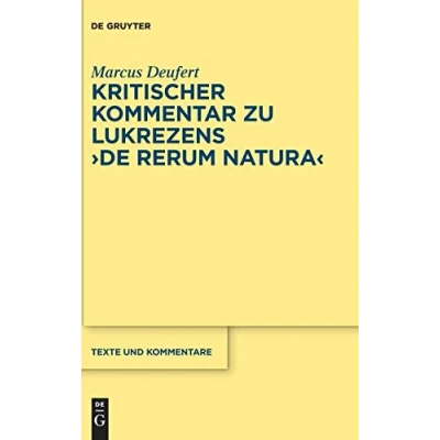 Abbildung von Kritischer Kommentar zu Lukrezens &quot;De rerum natura&quot; (Texte und Kommentare, 56, Band 56)