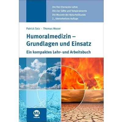 Abbildung von Humoralmedizin Grundlagen und Einsatz: Ein kompaktes Lehr Arbeitsbuch
