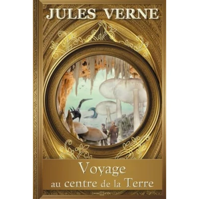 Abbildung von Voyage au centre de la Terre ILLUSTRÉ Jules Verne: Édition luxe collector Livre Relié (Couverture rigide) Grand Format Roman classique d’aventures science fiction Collection Verne