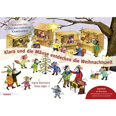 Abbildung von Klara und die Mäuse entdecken Weihnachtszeit. Bildkarten fürs Erzähltheater Kamishibai: Begleitheft als Download mit Beispielfragen zur Sprachförderung Mitmach Ideen zu jedem Bild
