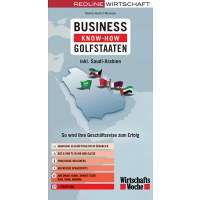 Abbildung von Business Know how Golfstaaten: So wird Ihre Geschäftsreise zum Erfolg: inkl. Saudi Arabien. Erfolg