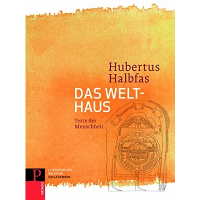Abbildung von Literatur und Religion: Ein Lesewerk / Das Welthaus: Texte der Menschheit: Menschheit Band 3