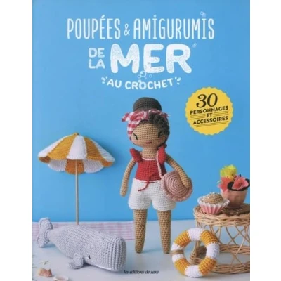 Abbildung von Poupées &amp; amigurimis de la mer au crochet: 30 personnages et accessoires