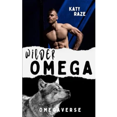 Abbildung von Wilder Omega: Omegaverse Gay Romance (Silver Creek, Band 2)