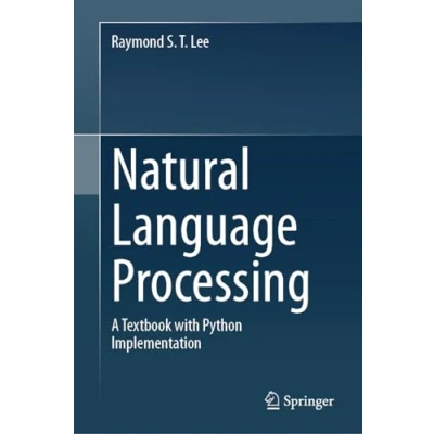 Abbildung von Natural Language Processing: A Textbook with Python Implementation