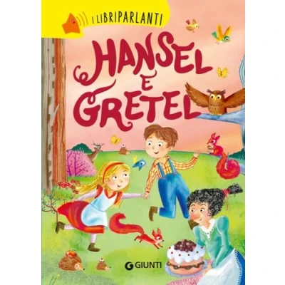 Abbildung von Hansel e Gretel. I libri parlanti. Ediz. a colori
