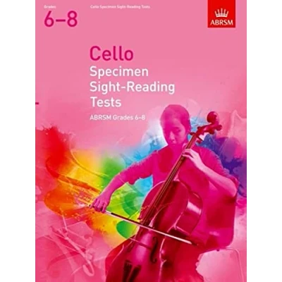 Abbildung von Cello Specimen Sight Reading Tests, ABRSM Grades 6 8: from 2012 (ABRSM reading)