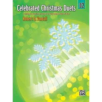 Abbildung von Celebrated Christmas Duets, Book 2: 5 Favorites Arranged for Early Intermediate Pianists