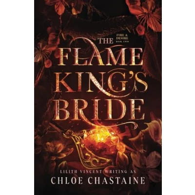 Abbildung von The Flame King&#039;s Bride: A Fated Mates Fantasy Romance (Fire and Desire, Band 2)