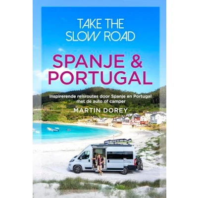 Abbildung von Spanje &amp; Portugal: inspirerende reisroutes door en Portugal met de auto of camper (Take the slow road)