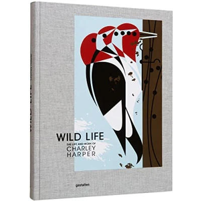 Abbildung von Wild Life: The Life and Work of Charley Harper