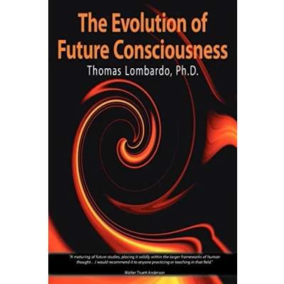 Abbildung von the Evolution of Future Consciousness: Nature and Historical Development Human Capacity to Think about