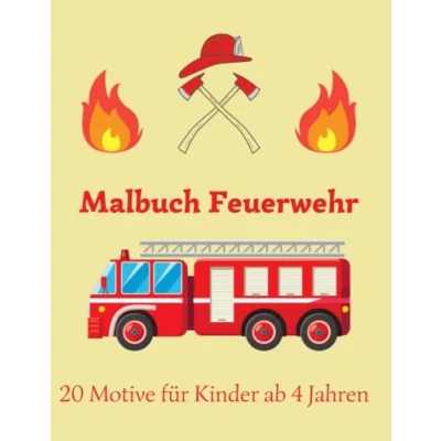 Abbildung von Malbuch Feuerwehr: 20 Motive für Kinder ab 4 Jahren (Ausmalbücher)