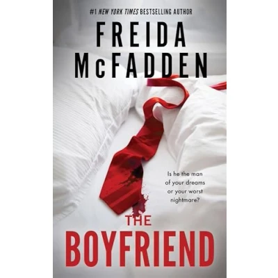 Abbildung von The Boyfriend: A Twisting Psychological Thriller from Author of Housemaid is Watching