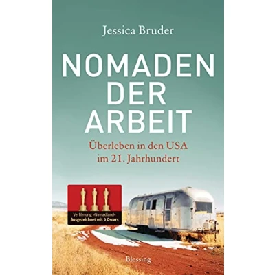 Abbildung von Nomaden der Arbeit: Überleben in den USA im 21. Jahrhundert Die Buchvorlage für Oscar prämierten Film »Nomadland«