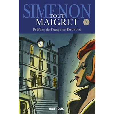 Abbildung von Tout Maigret tome 7 (7): s&#039;amuse ; voyage les Scrupules de et témoins récalcitrants Une confidence ... le voleur paresseux etc.