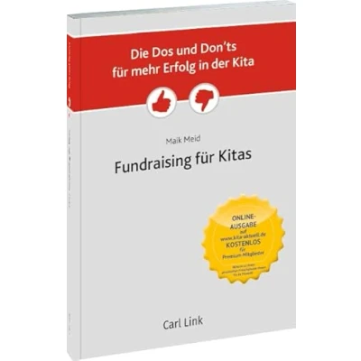 Abbildung von Die Dos und Don&#039;ts für mehr Erfolg in der Kita: Fundraising
