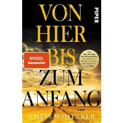 Abbildung von Von hier bis zum Anfang: Roman Der bewegende SPIEGEL Bestseller jetzt im Taschenbuch