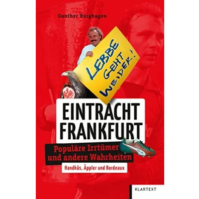 Abbildung von Eintracht Frankfurt: Populäre Irrtümer und andere Wahrheiten (Irrtümer Wahrheiten)