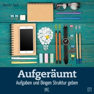 Abbildung von Aufgeräumt: Aufgaben und Dingen Struktur geben (Quadro)