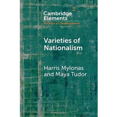 Abbildung von Varieties of Nationalism: Communities, Narratives, Identities (Elements in the Politics Development)