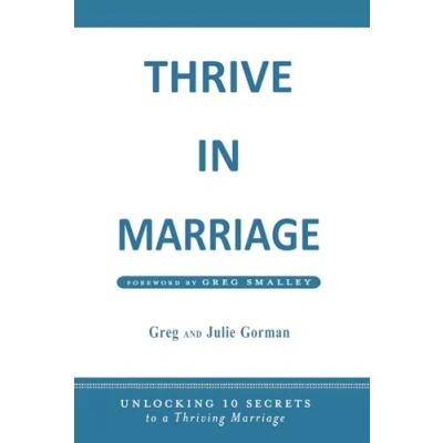Abbildung von Thrive in Marriage: Unlocking 10 Secrets to a Thriving Marriage