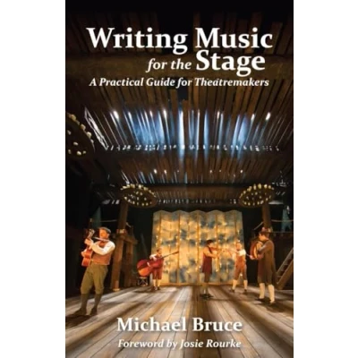 Abbildung von Writing Music for the Stage: A Practical Guide Theatremakers
