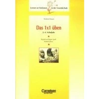 Abbildung von Lernen an Stationen in der Grundschule Bisherige Ausgabe: 2. 4. Schuljahr Das 1 x üben (Alte Ausgabe): Kopiervorlagen und Materialien