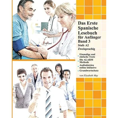 Abbildung von Das Erste Spanische Lesebuch für Anfänger, Band 3: Stufe A2 zweisprachig mit spanisch deutscher Übersetzung (Gestufte Lesebücher, 3)