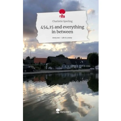 Abbildung von 454,15 and everything in between. Life is a Story story.one