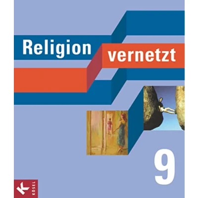 Abbildung von Religion vernetzt Unterrichtswerk für katholische Religionslehre an Gymnasien 9. Schuljahr: Schulbuch