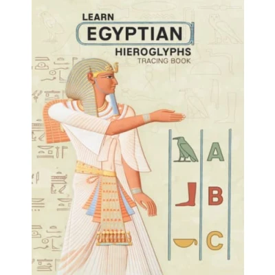 Abbildung von Learn Egyptian Hieroglyphs, Tracing Book: how to writing and read Hieroglyphs