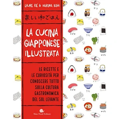 Abbildung von La cucina giapponese illustrata. Ediz. a colori (Slowbook)