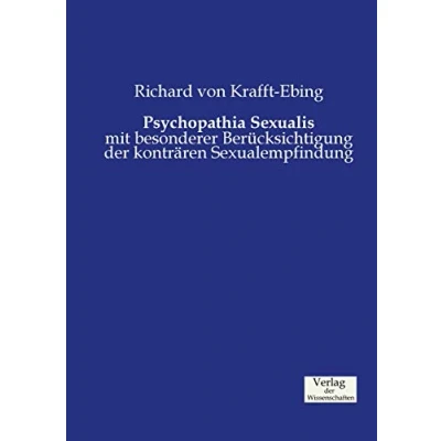 Abbildung von Psychopathia Sexualis: mit besonderer Berücksichtigung der konträren Sexualempfindung
