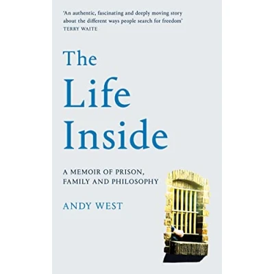 Abbildung von The Life Inside: A Memoir of Prison, Family and Learning to be Free