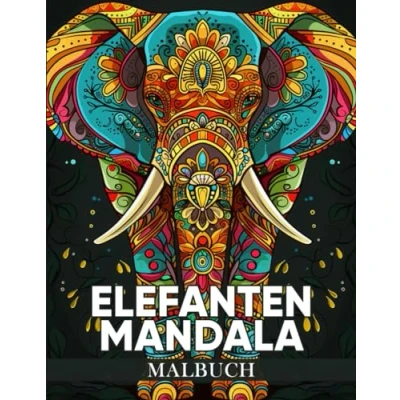 Abbildung von Elefanten Mandala Malbuch: 50 Einzigartige Motive mit für Entspannung und Natur Kunsttherapie ( Tier Malbuch )