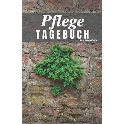 Abbildung von Pflege Tagebuch: Das Pflegetagebuch zum ausfüllen und Dokumentieren für die Pflegeplanung, Pflegestufen Pflegegrad Ideal fpr den Nachweis über Pflegebedüftigkeit Pflegedokumentation
