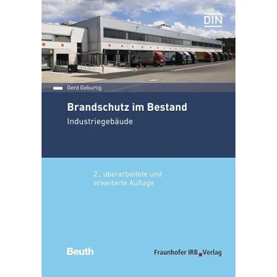 Abbildung von Brandschutz im Bestand: Industriegebäude (DIN Media Praxis)