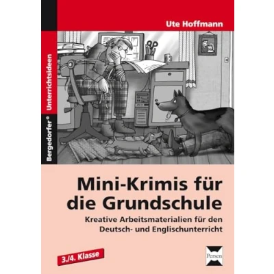 Abbildung von Mini Krimis für die Grundschule: Kreative Arbeitsmaterialien den Deutsch und Englischunterricht (3. 4. Klasse)