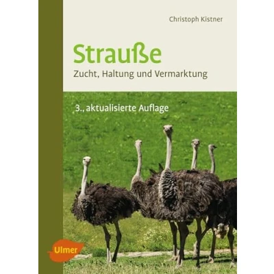 Abbildung von Strauße: Zucht, Haltung und Vermarktung