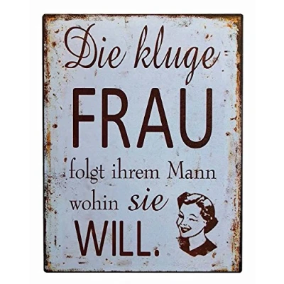 Abbildung von zeitzone Blechschild Die kluge Frau... Nostalgie Dekoschild 33x25cm