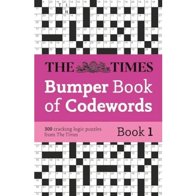 Abbildung von The Times Bumper Book of codewords 1: 300 compelling and addictive (The Puzzle Books)