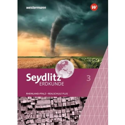 Abbildung von Seydlitz Erdkunde Ausgabe 2022 für Realschulen plus in Rheinland Pfalz: Schulbuch 3