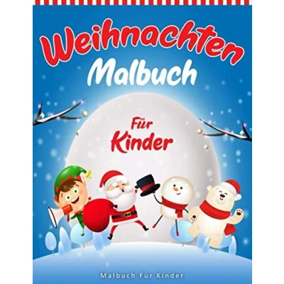 Abbildung von Weihnachten Malbuch Für Kinder: 55 Malvorlagen Kinder ab 3 Jahre Geschenkidee Kinder, Mädchen und Jungen