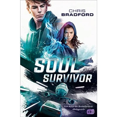 Abbildung von Soul SURVIVOR: Das Finale der explosiven Trilogie vom Autor Bestsellerserie »Bodyguard« (Die Reihe, Band 3)