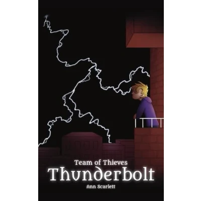 Abbildung von Thunderbolt: A superhuman polyamorous urban fantasy (Team of Thieves, Band 1)
