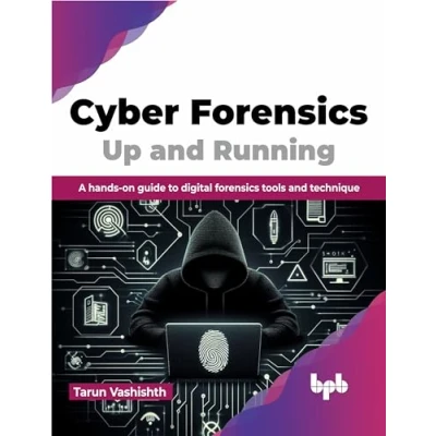 Abbildung von Cyber forensics Up and Running: A hands on guide to digital tools technique (English Edition)