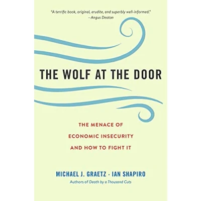 Abbildung von The Wolf at Door Menace of Economic Insecurity and How to Fight It